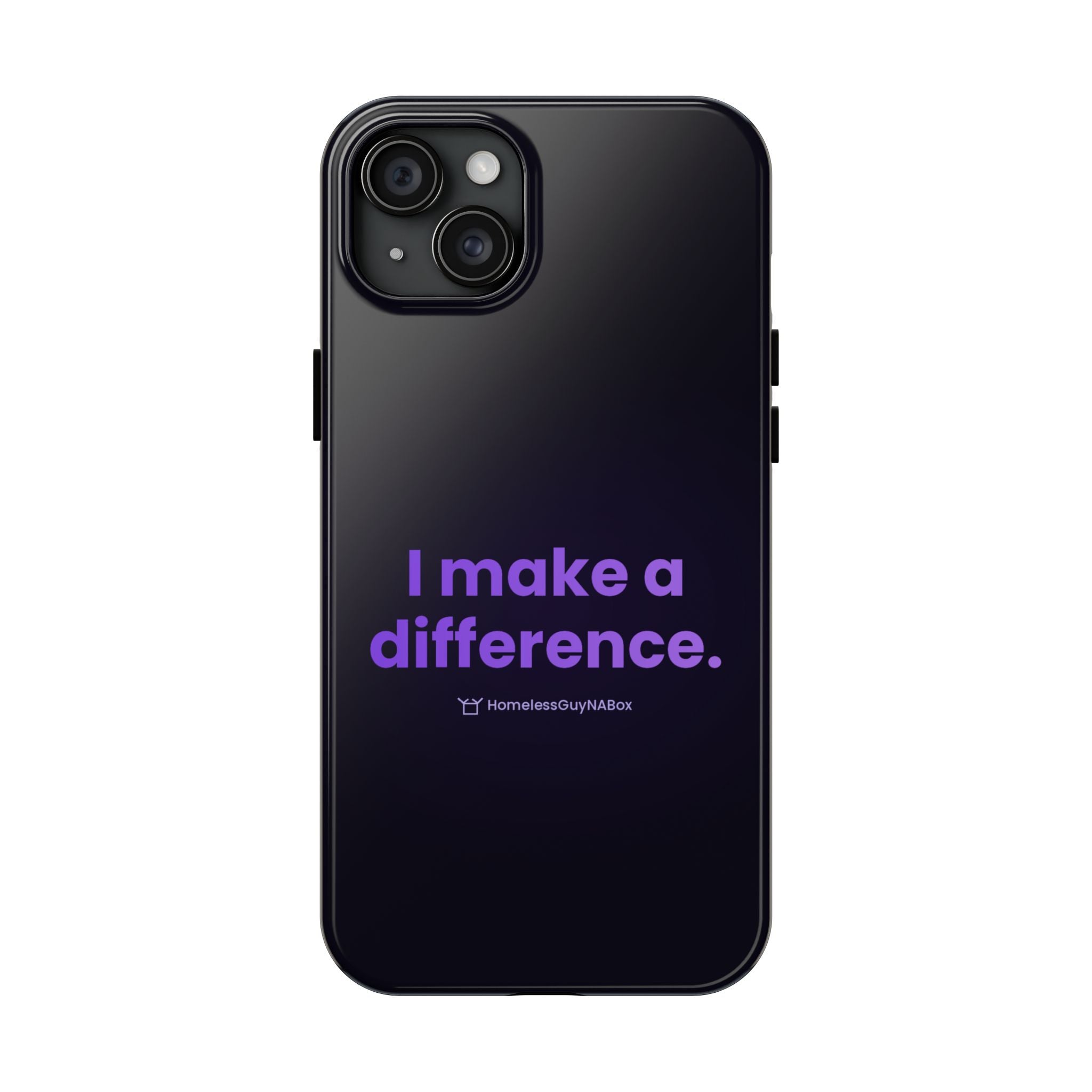 I Make a Difference Phone Case