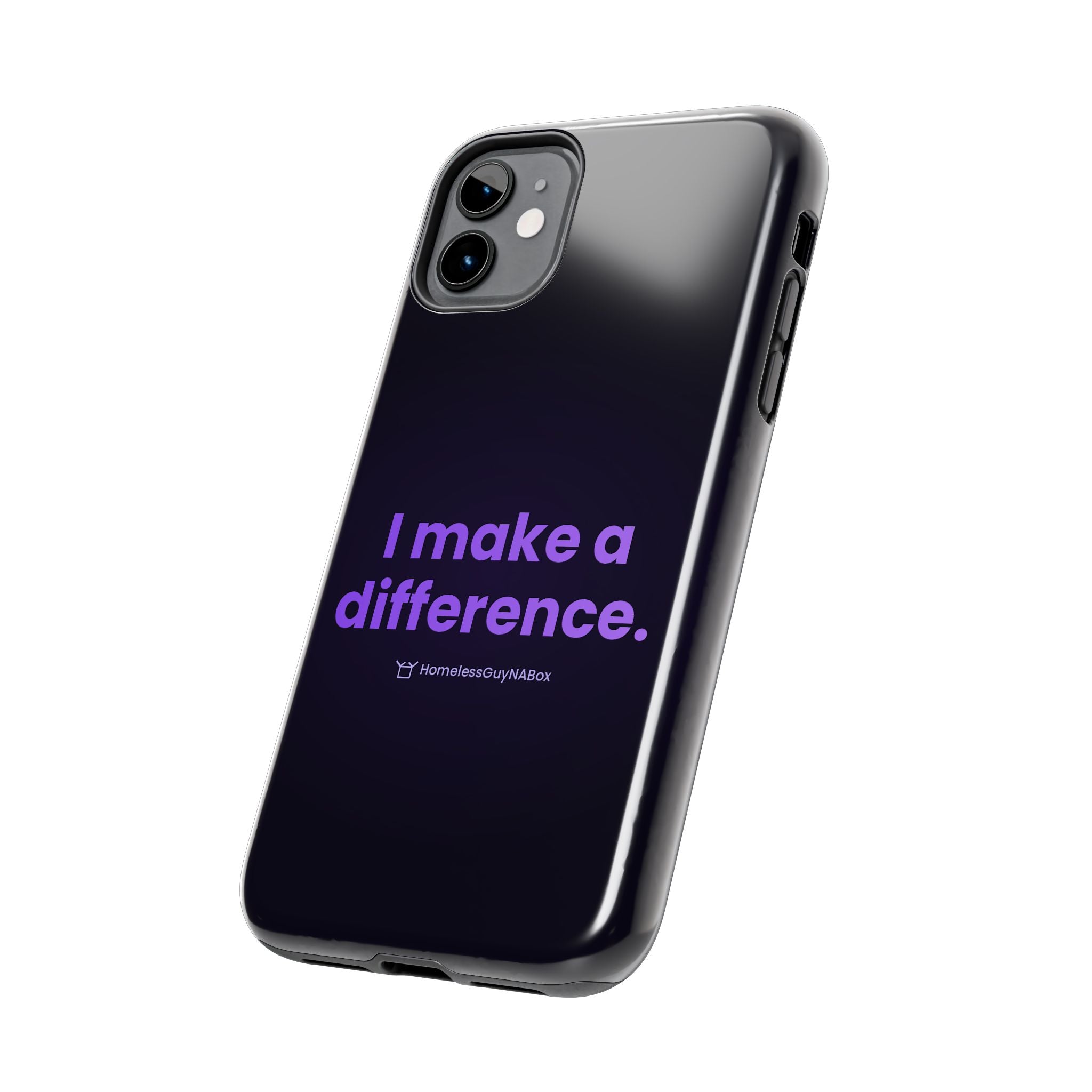 I Make a Difference Phone Case