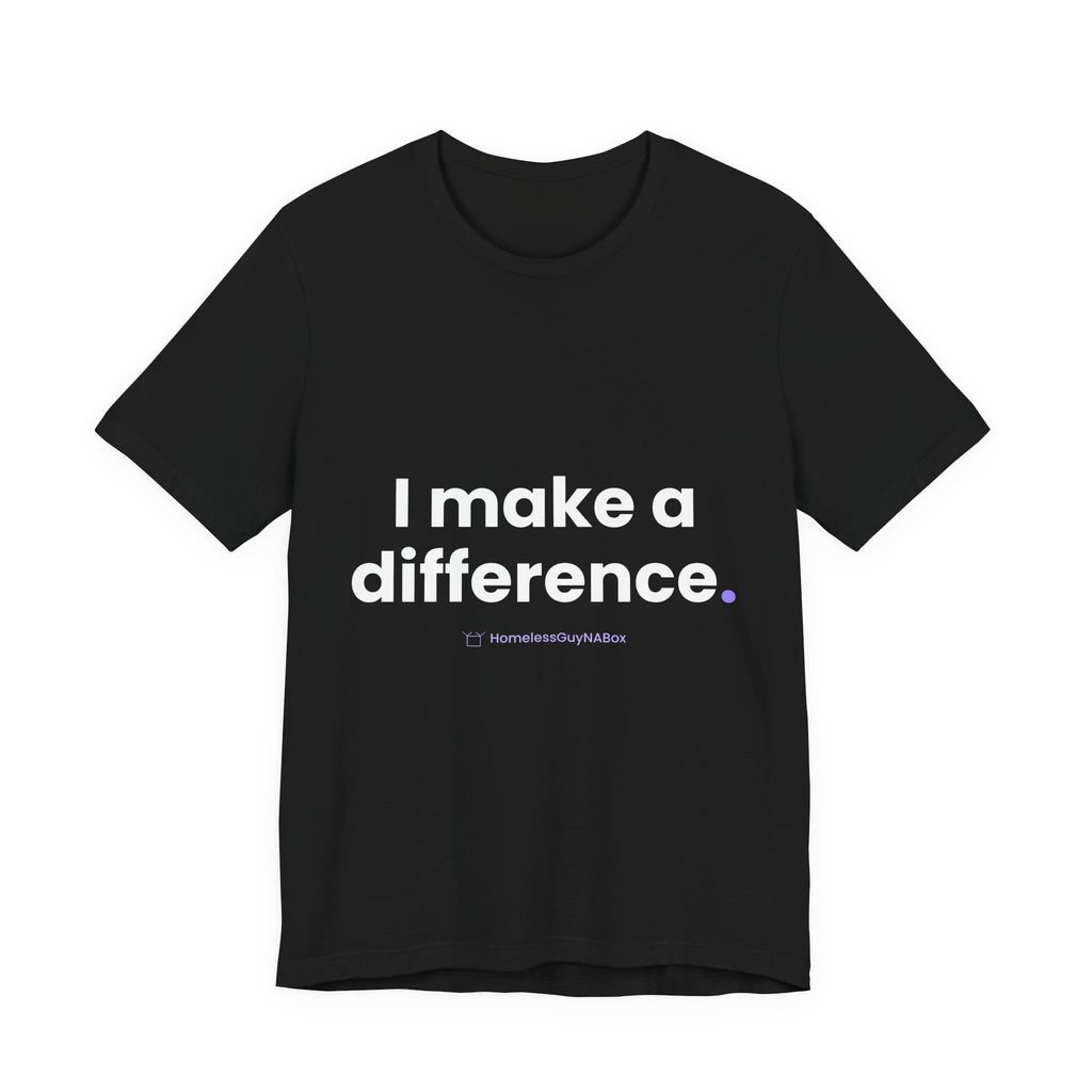 I Make a Difference Tee