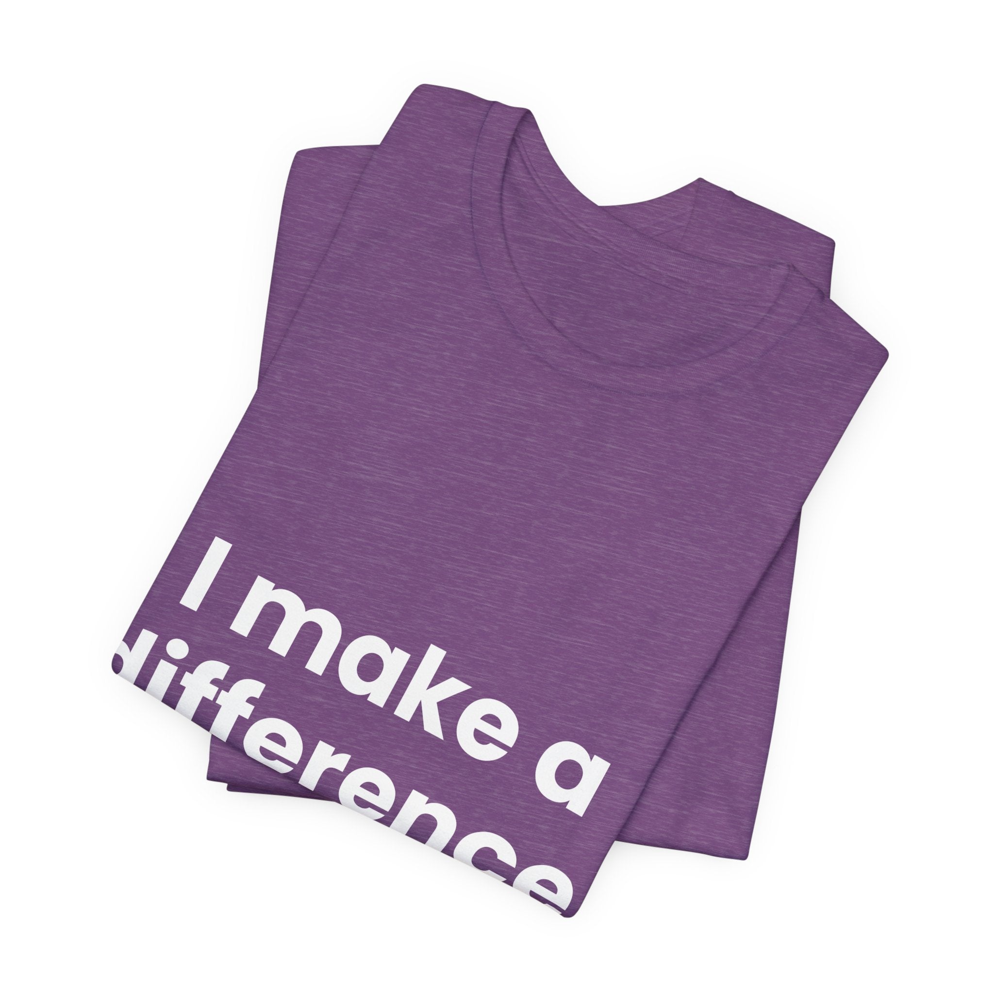 I Make a Difference Tee