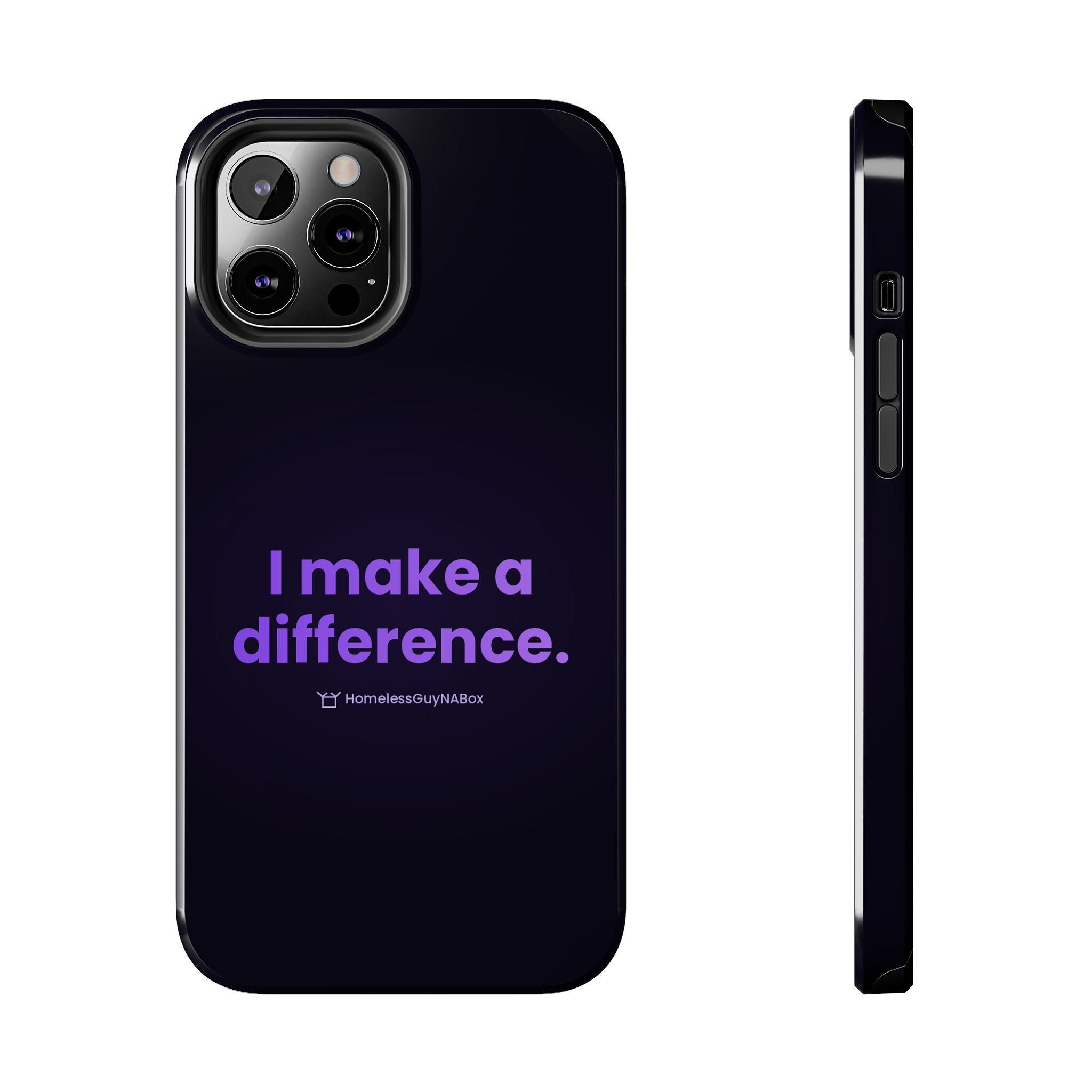 I Make a Difference Phone Case