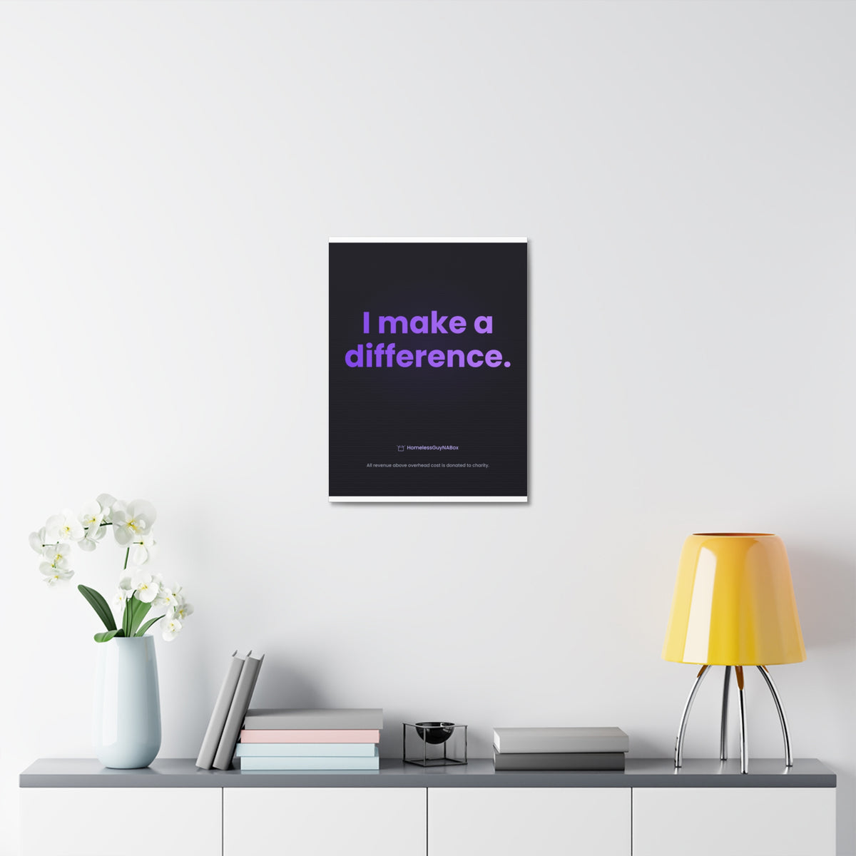 I Make a Difference Canvas - HomelessGuyNaBox charity merch