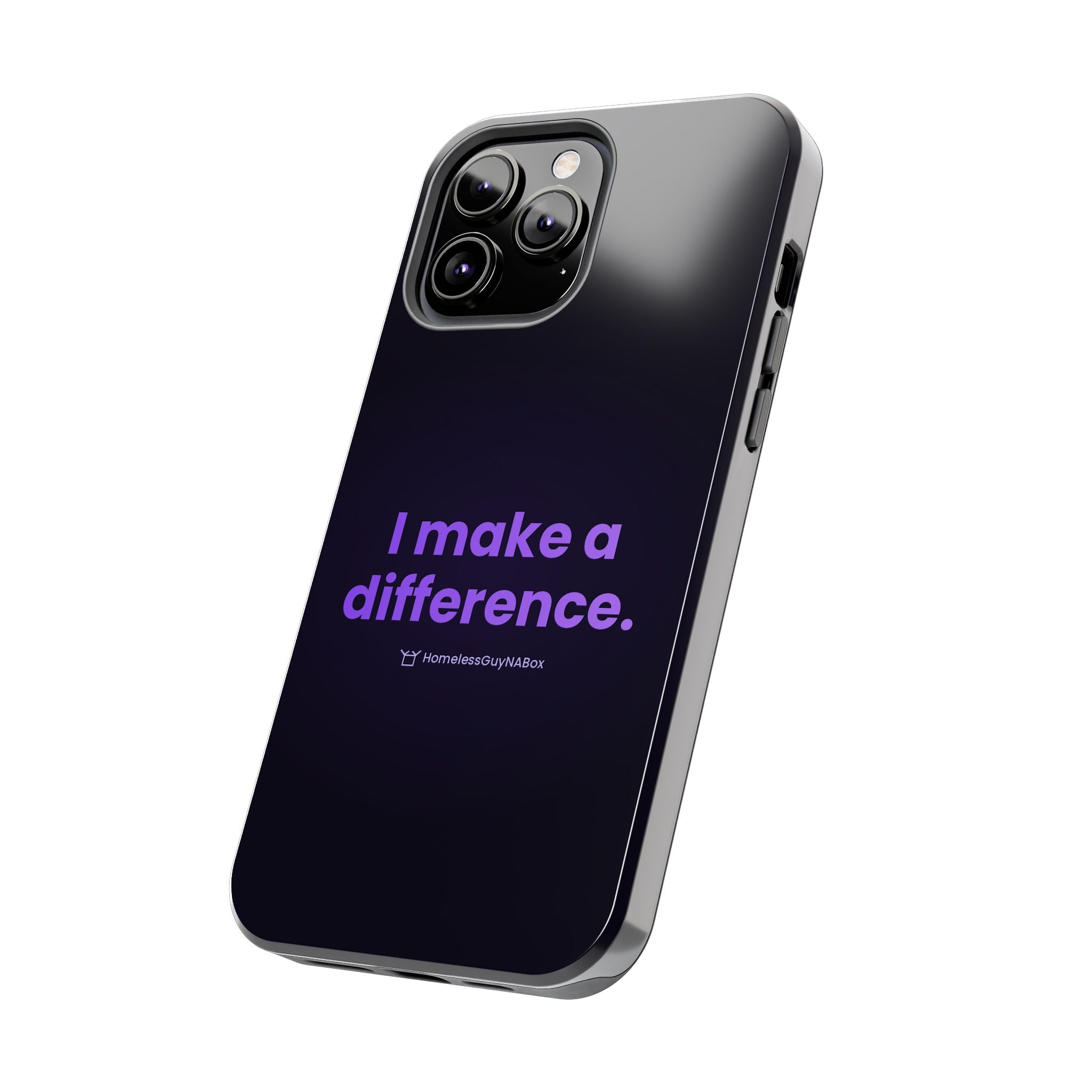 I Make a Difference Phone Case