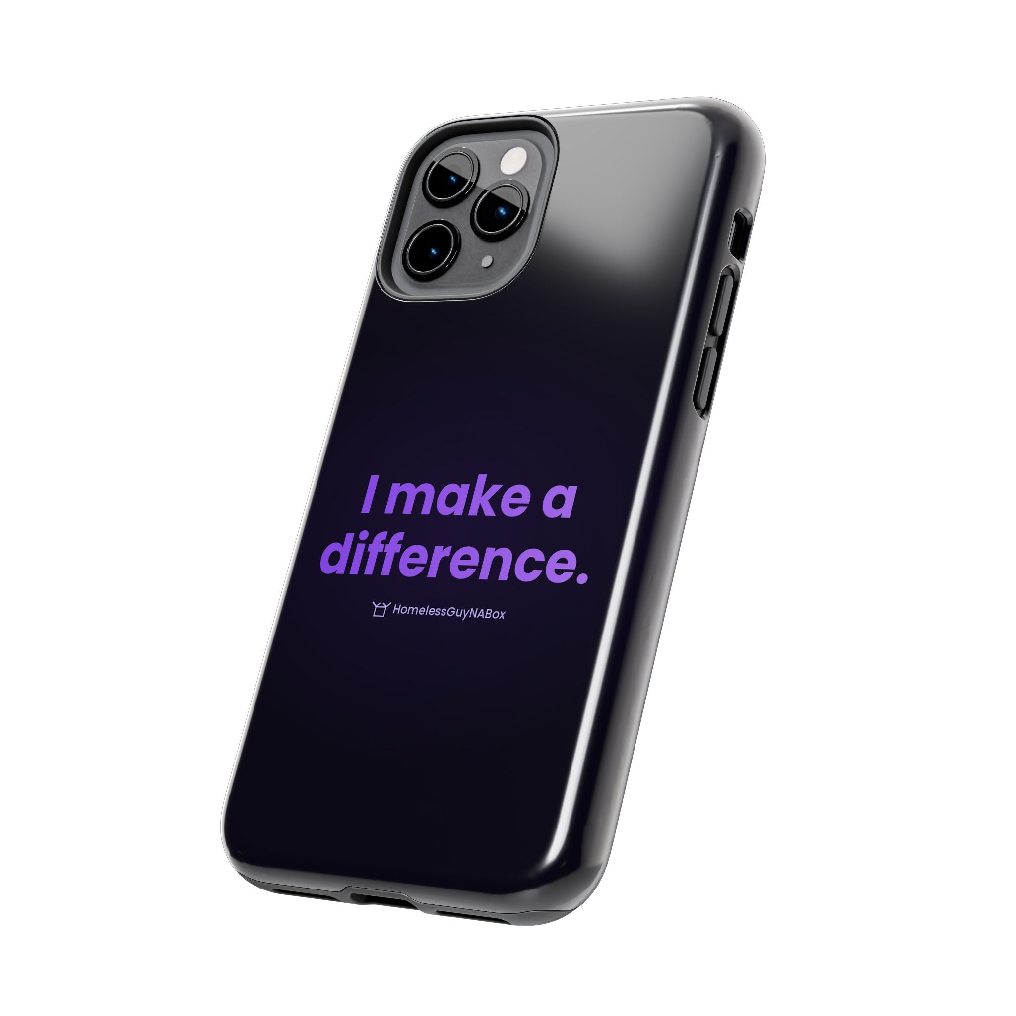 I Make a Difference Phone Case