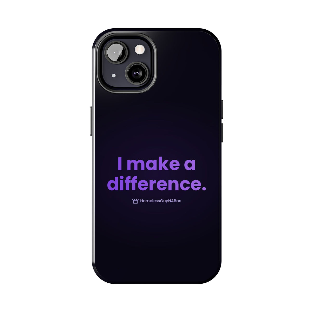 I Make a Difference Phone Case