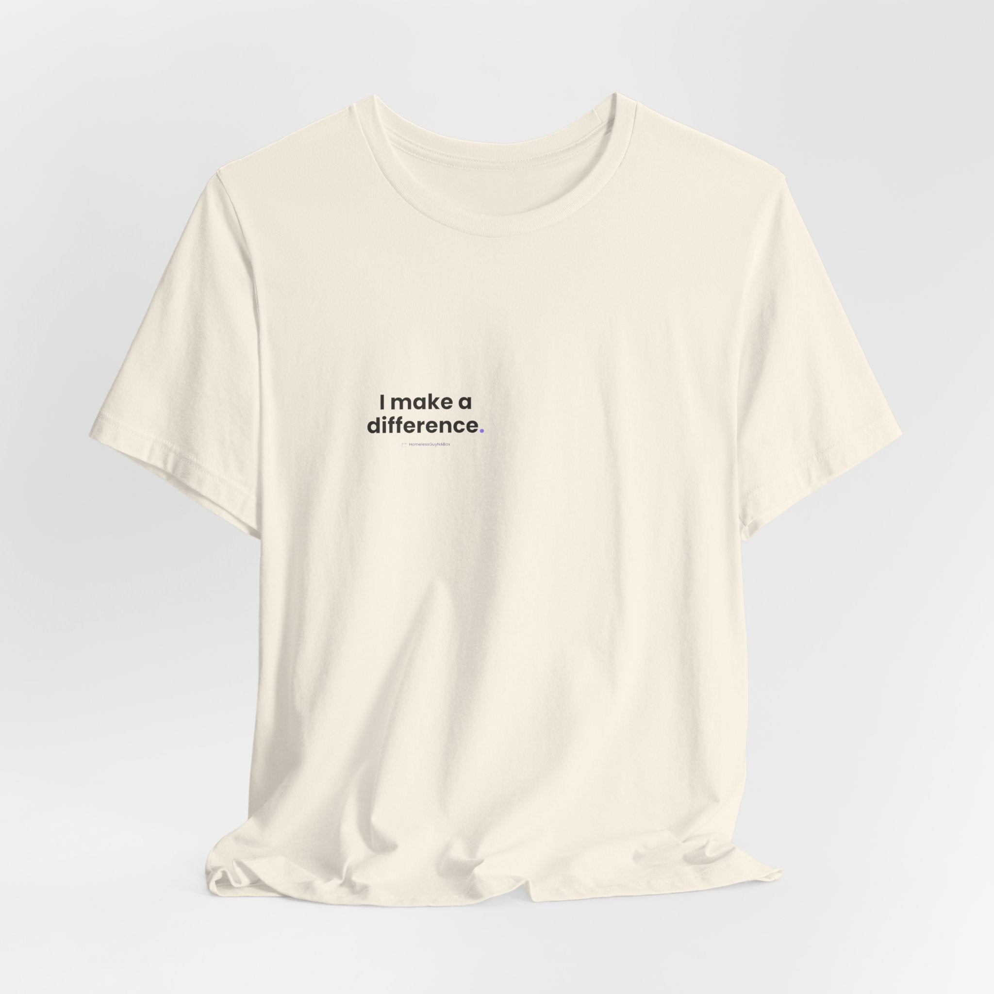 I Make a Difference Tee - Back Print