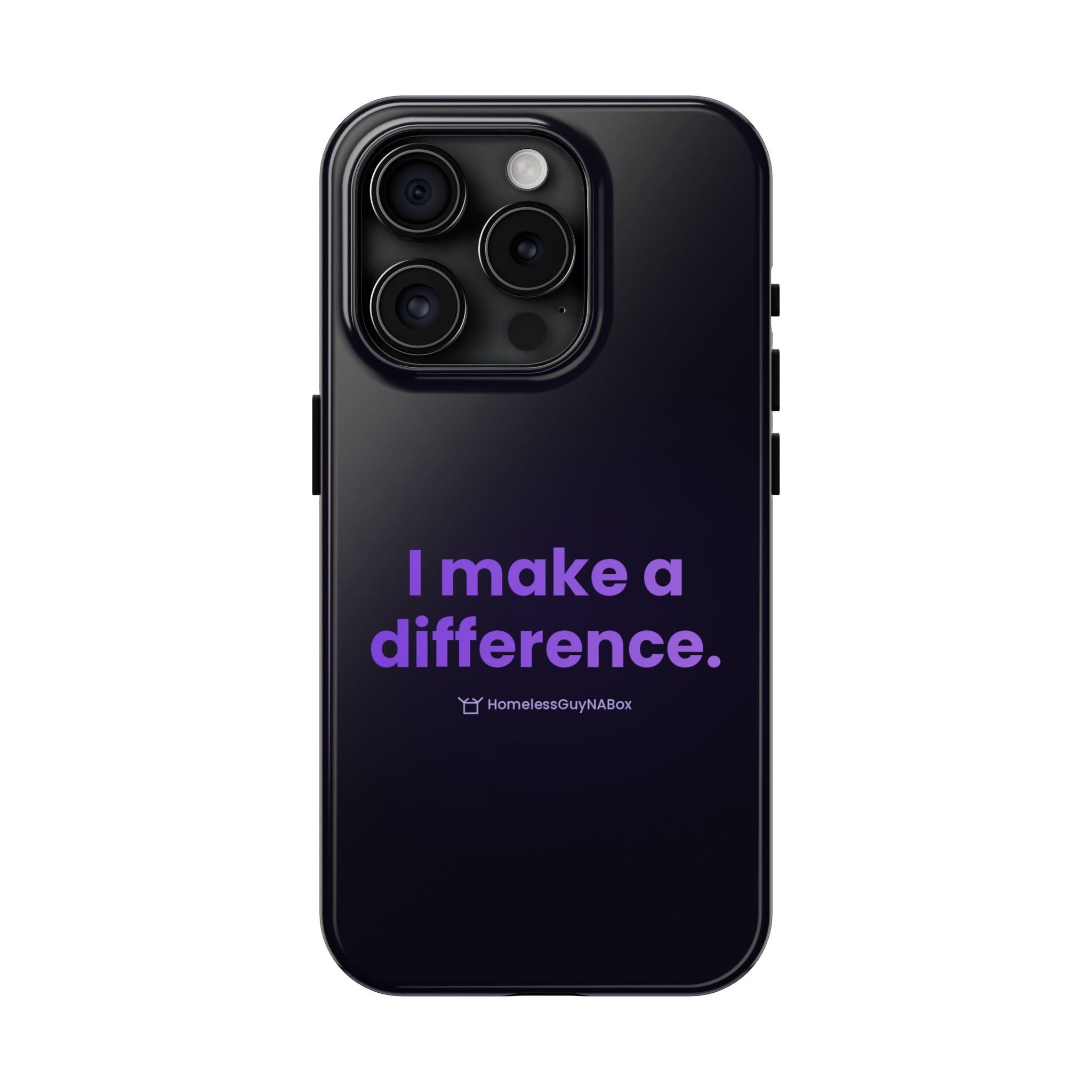 I Make a Difference Phone Case