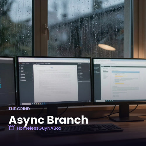 Async Branch - The Grind