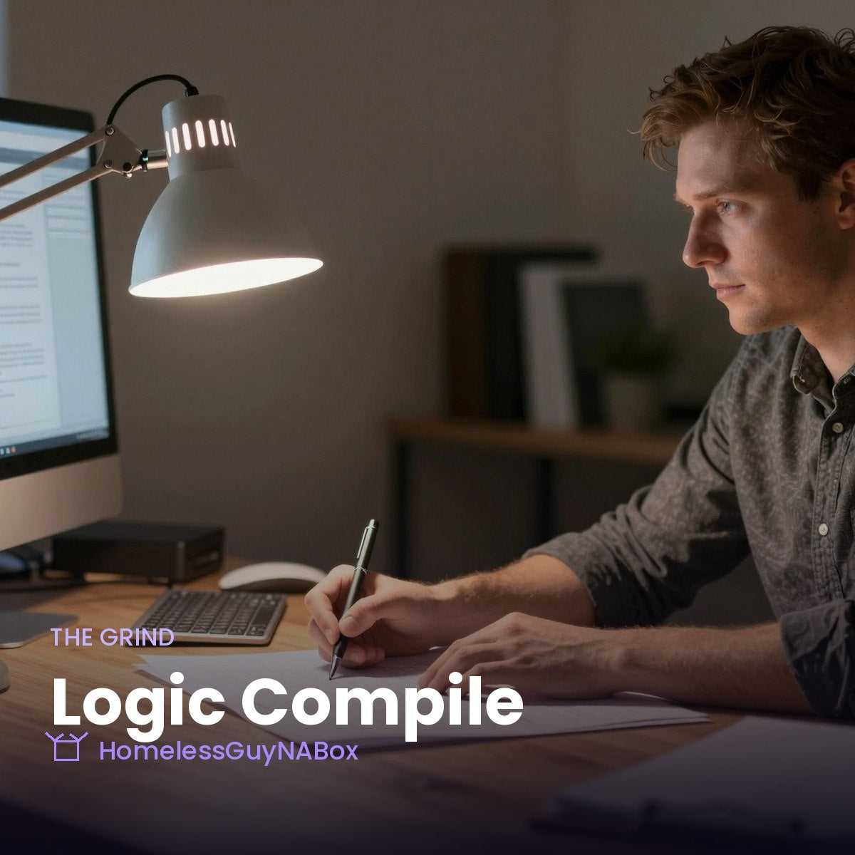 Logic Compile - The Grind