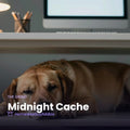 Midnight Cache - The Grind