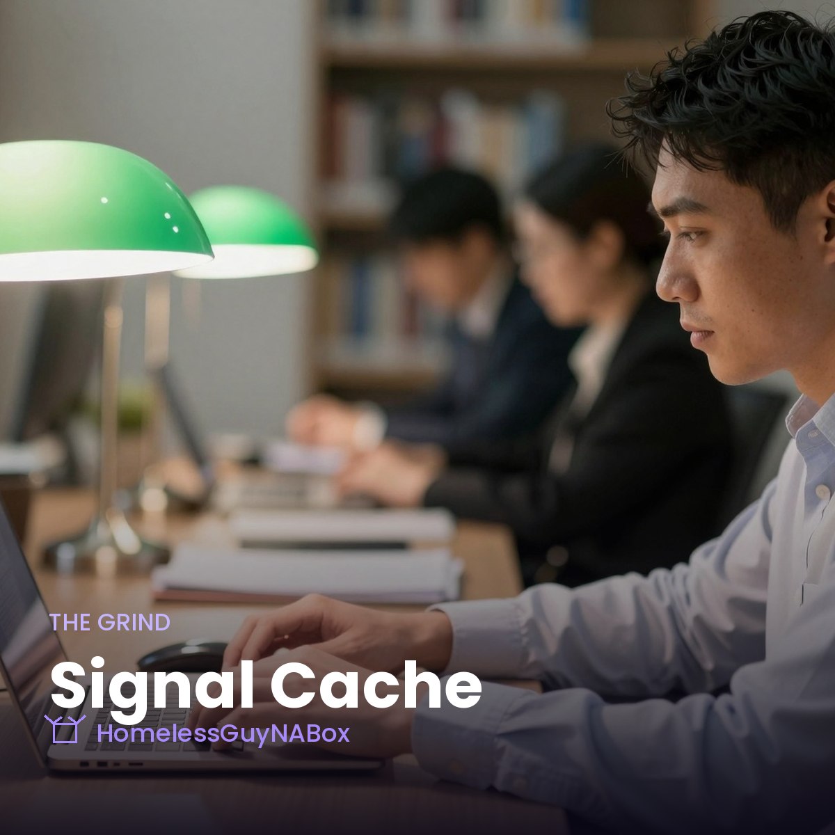 Signal Cache - The Grind