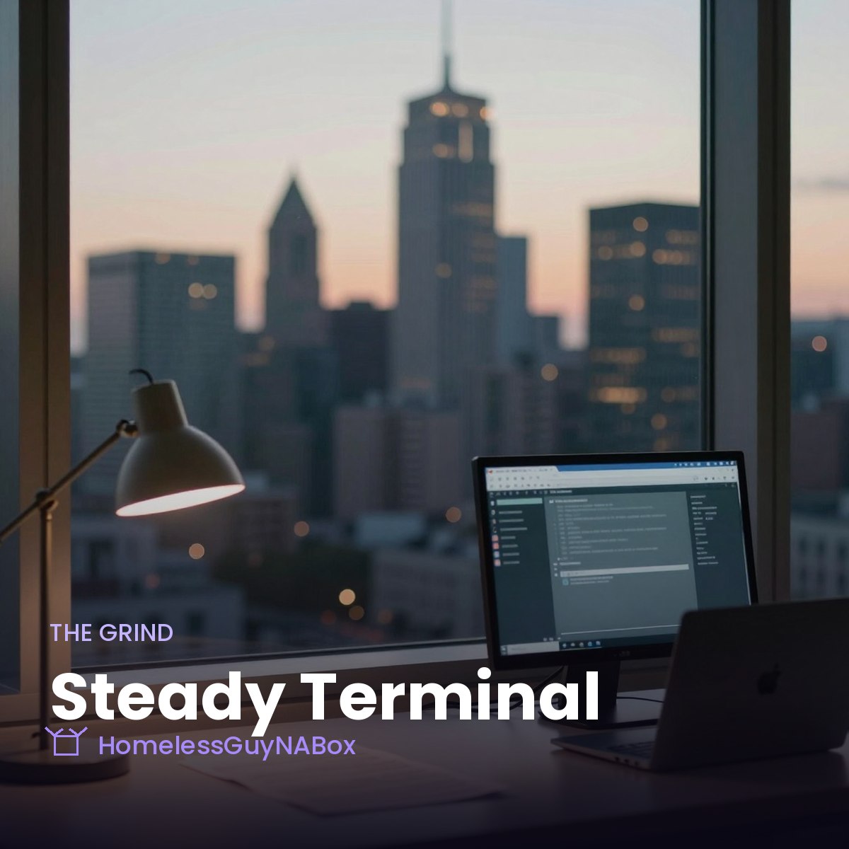 Steady Terminal - The Grind
