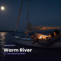 Warm River - Dream State